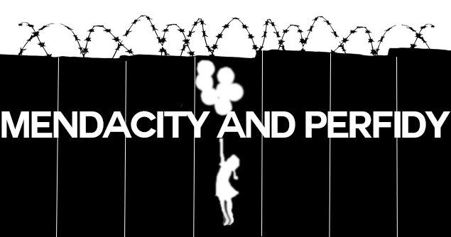 Mendacity and Perfidy